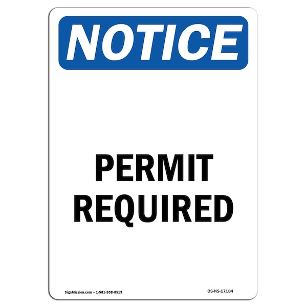 Safety Sign, OSHA Notice, 5" Height, Permit Required Sign, Portrait, 10PK